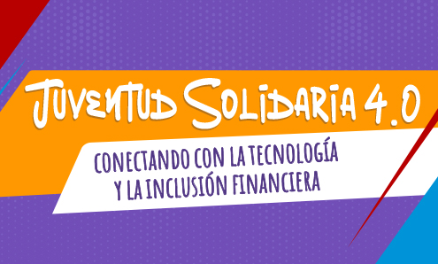 Juventud Solidaria 4.0. Juventud Solidaria 4.0.