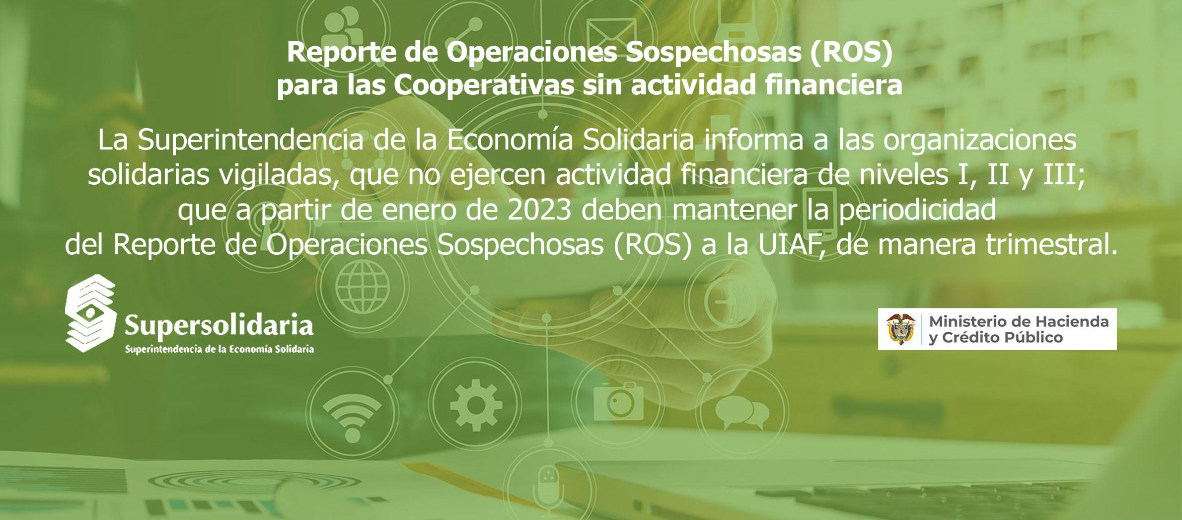Imagen a manera de banner web sobre Reporte Operaciones Sospechosas Cooperativas sin actividad financiera Imagen a manera de banner web sobre Reporte Operaciones Sospechosas Cooperativas sin actividad financiera