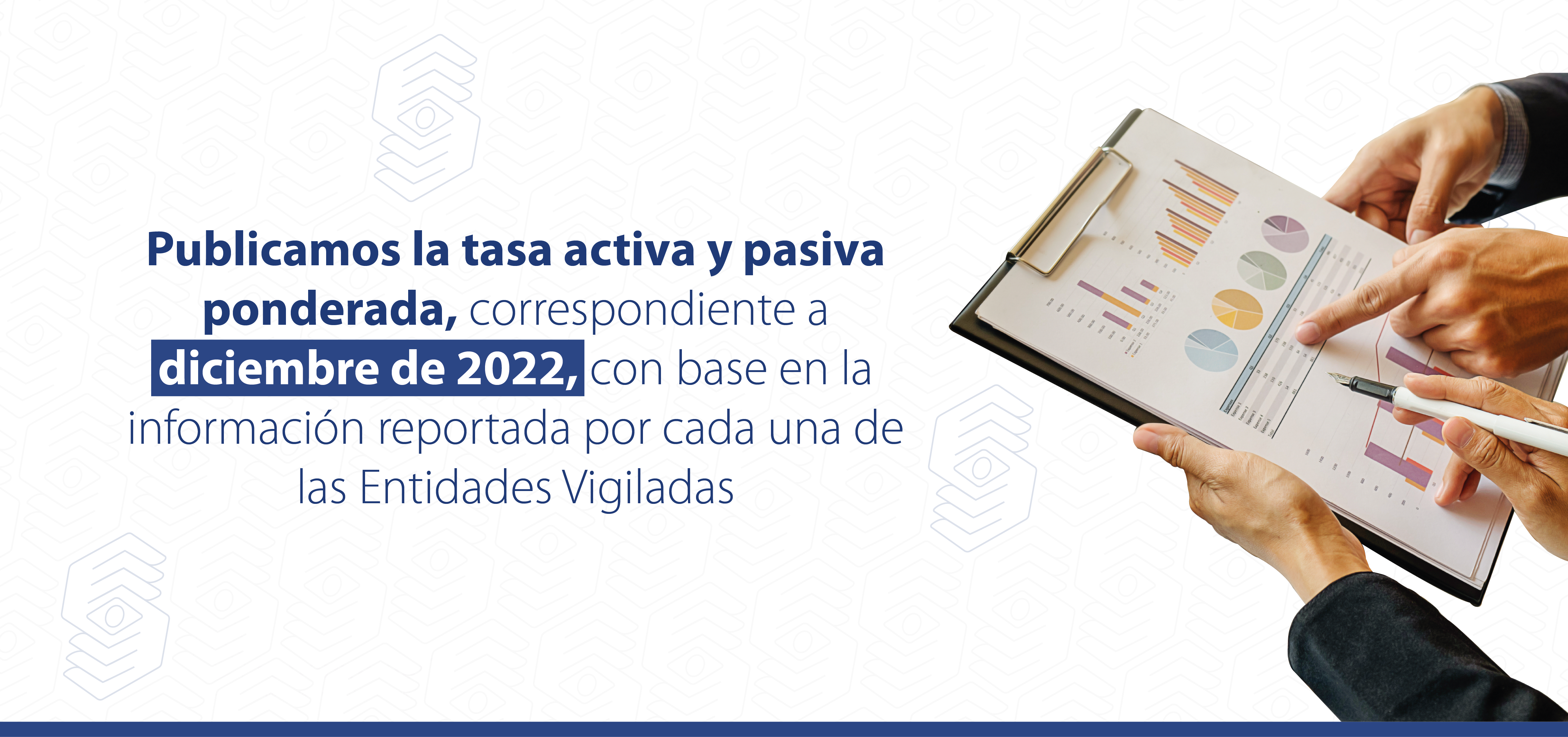 Tasa Activa y Pasiva Ponderada Entidades Vigiladas Delegatura Asociativa Diciembre 2022 Tasa activa y pasiva ponderada correspondiente a diciembre de 2022