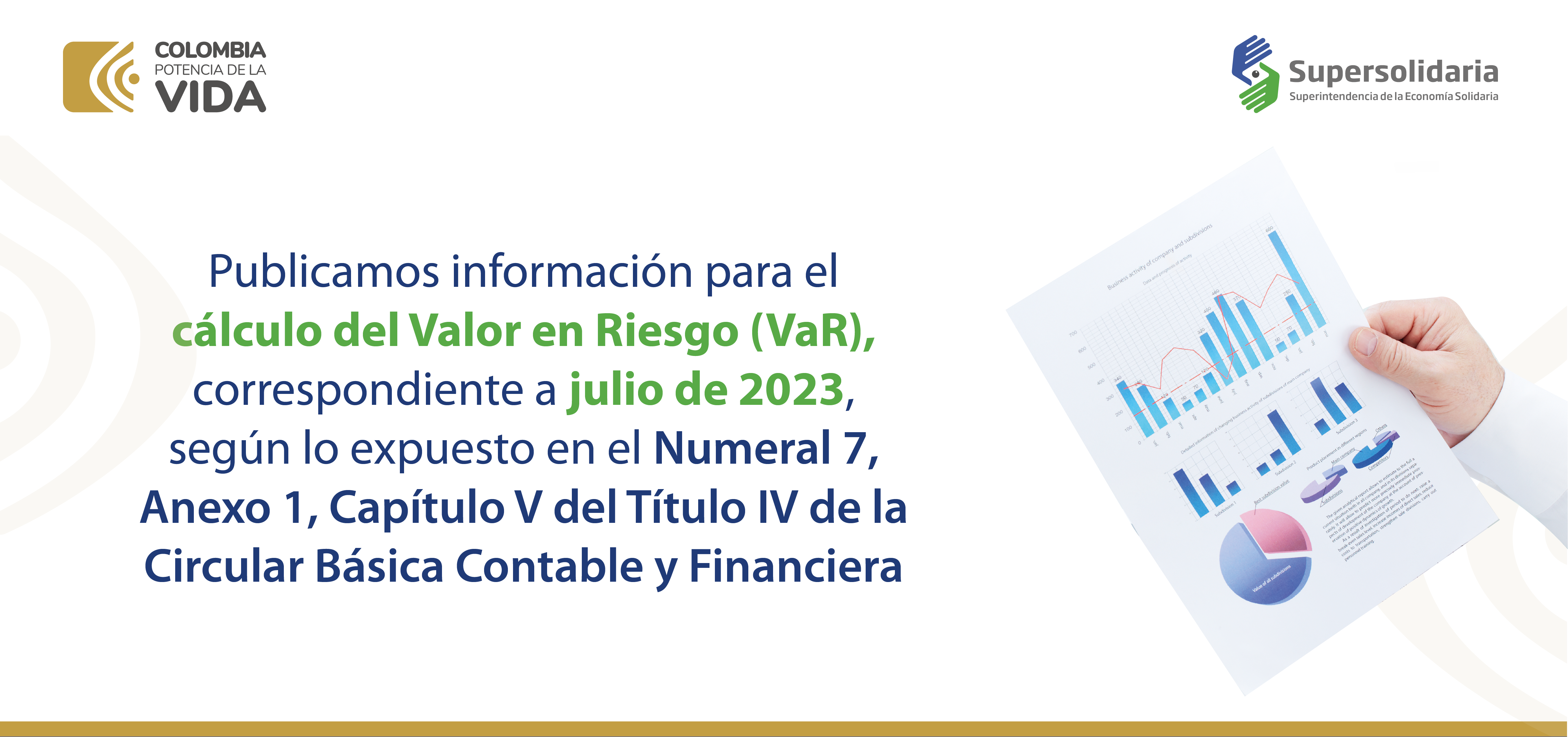 Información para el Cálculo del Valor en Riesgo – VaR – Julio de 2023 Información para el Cálculo del Valor en Riesgo – VaR – Julio de 2023