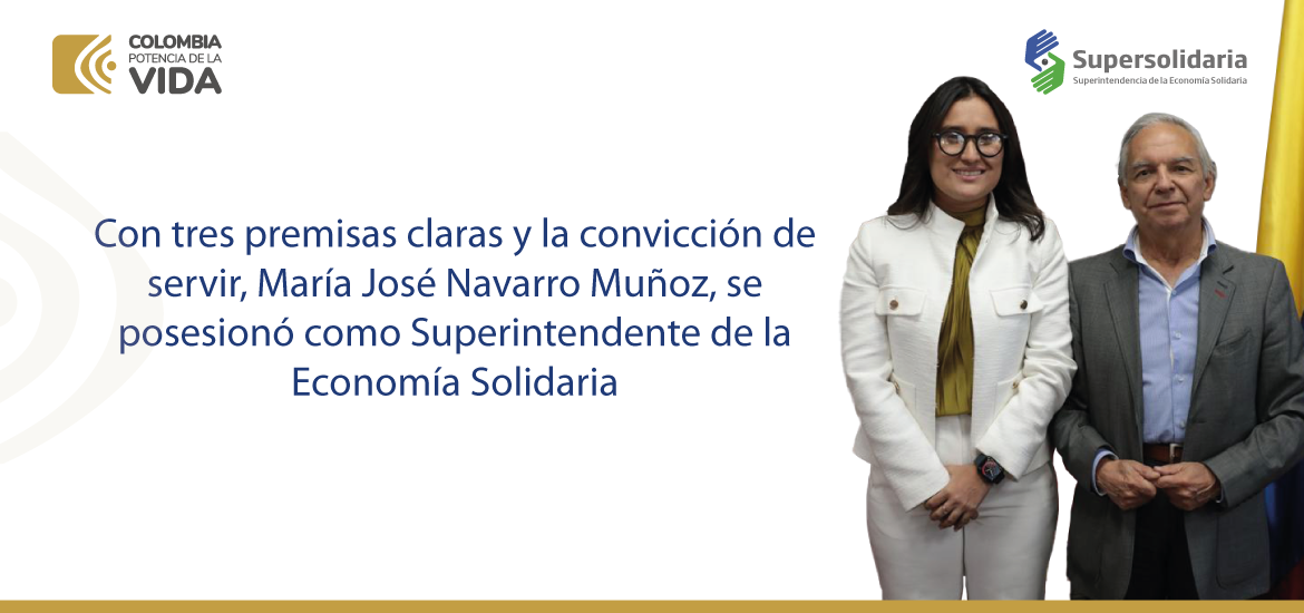 María José Navarro Muñoz, es la nueva Superintendente de la Economía Solidaria María José Navarro Muñoz, es la nueva Superintendente de la Economía Solidaria