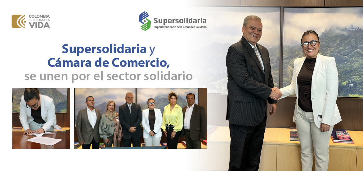 La Superintendencia de la Economía Solidaria y la Cámara de Comercio de Bogotá, unidas para que el sector solidario sea más productivo y competitivo La Superintendencia de la Economía Solidaria y la Cámara de Comercio de Bogotá, unidas para que el sector solidario sea más productivo y competitivo