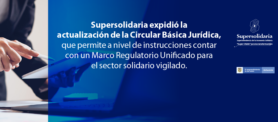 Supersolidaria expidió actualización Circular Básica Jurídica Supersolidaria expidió actualización Circular Básica Jurídica