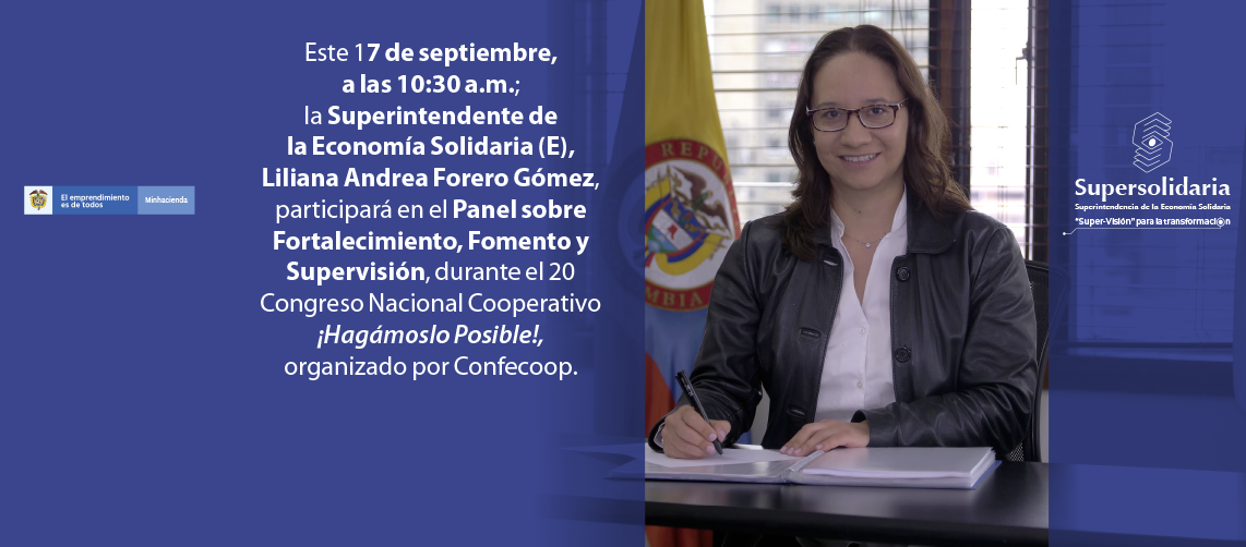 Supersolidaria estará en la Edición 20 del Congreso Nacional Cooperativo Supersolidaria estará en la Edición 20 del Congreso Nacional Cooperativo