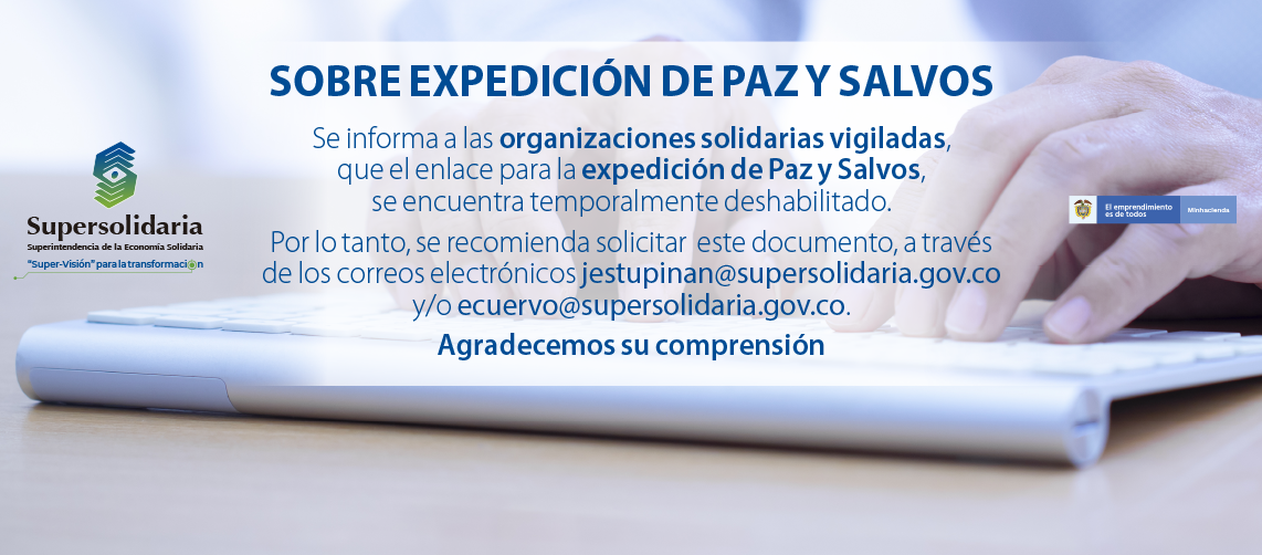 Expedición de paz y salvos para las organizaciones vigiladas Expedición de paz y salvos para las organizaciones vigiladas
