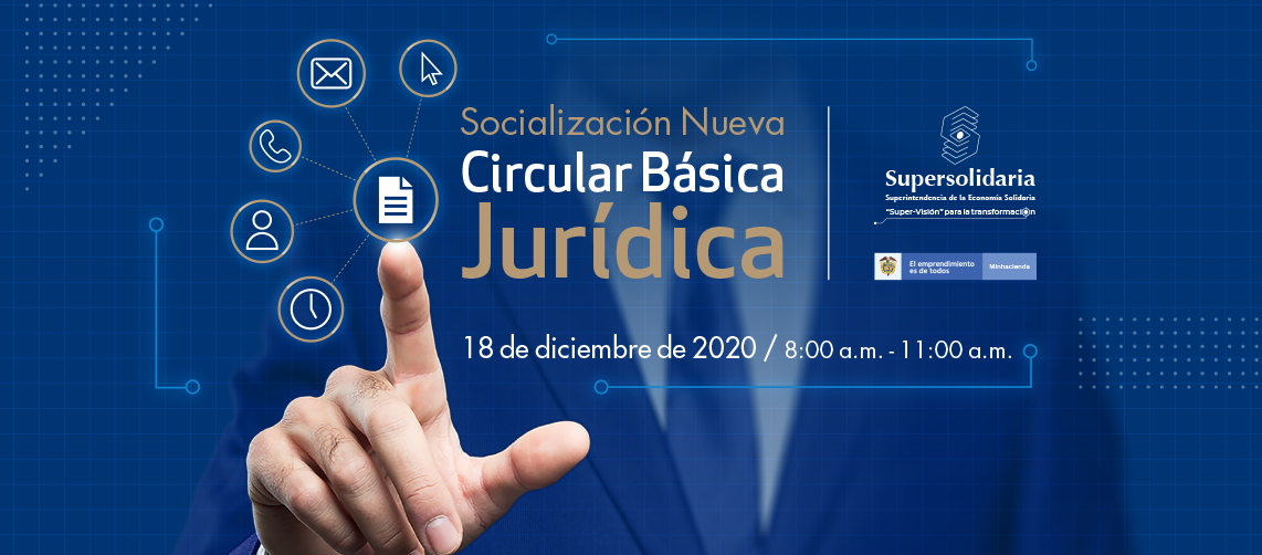 Con evento virtual, Supersolidaria presentará al sector, la nueva Circular Básica Jurídica Con evento virtual, Supersolidaria presentará al sector, la nueva Circular Básica Jurídica