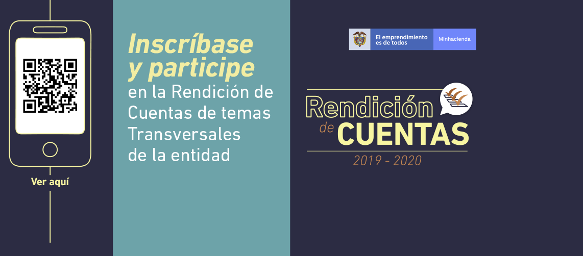 El Ministerio de Hacienda y Crédito Público, rinde cuentas a la ciudadanía El Ministerio de Hacienda y Crédito Público, rinde cuentas a la ciudadanía