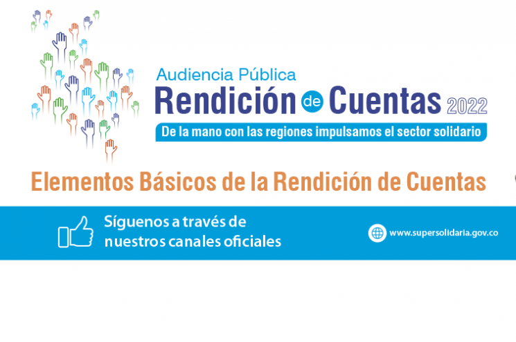 Supersolidaria transparente: elementos básicos de la Rendición de Cuentas Supersolidaria transparente: elementos básicos de la Rendición de Cuentas