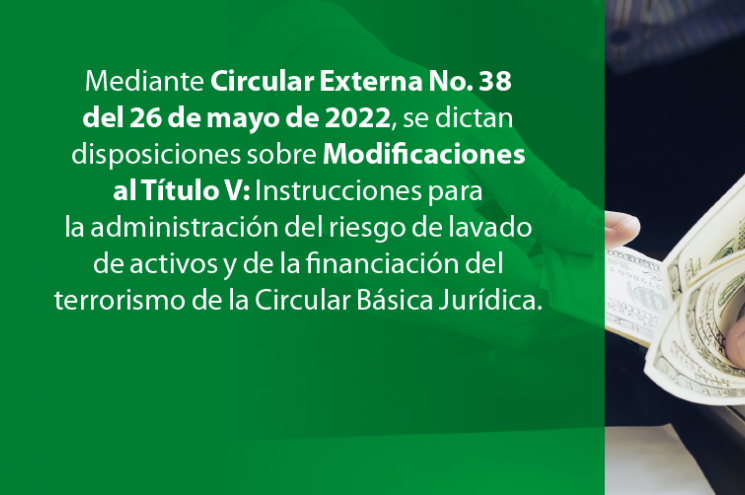 Modificaciones Instrucciones SARLAFT de la Circular Básica Jurídica. Modificaciones Instrucciones SARLAFT de la Circular Básica Jurídica.