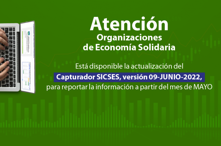 Disponible actualización SICSES en su versión del 09 de junio de 2022 Disponible actualización SICSES en su versión del 09 de junio de 2022