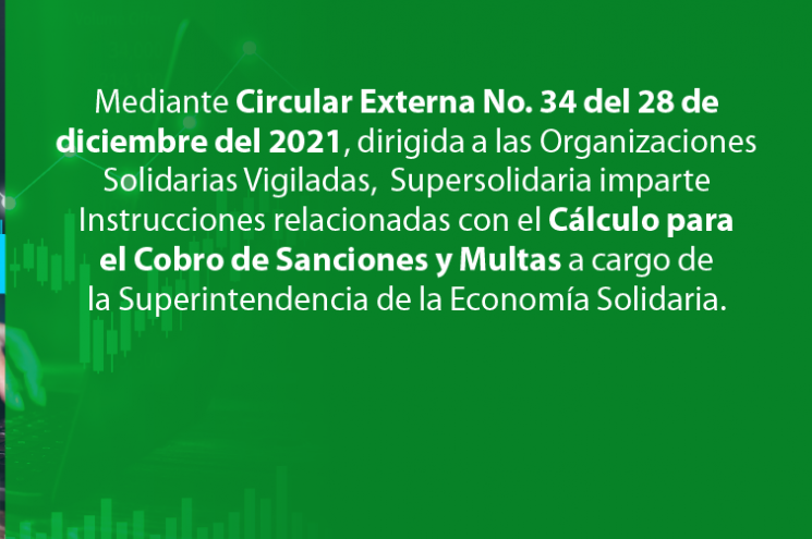 Se publica Circular Externa No. 34: Instrucciones sobre el Cálculo para el Cobro de Sanciones y Multas Se publica Circular Externa No. 34: Instrucciones sobre el Cálculo para el Cobro de Sanciones y Multas