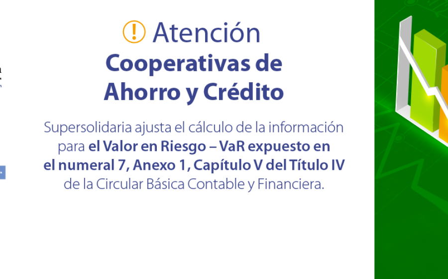 Se ajusta el cálculo de la información para el Valor en Riesgo – VaR