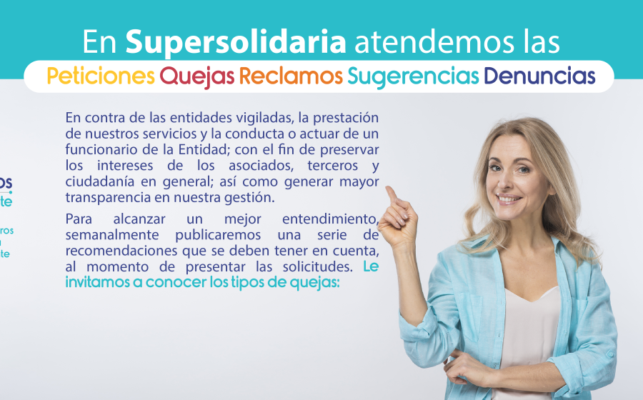 Orientamos a los asociados de las Organizaciones Solidarias Vigiladas y a la ciudadanía, sobre los tipos de quejas