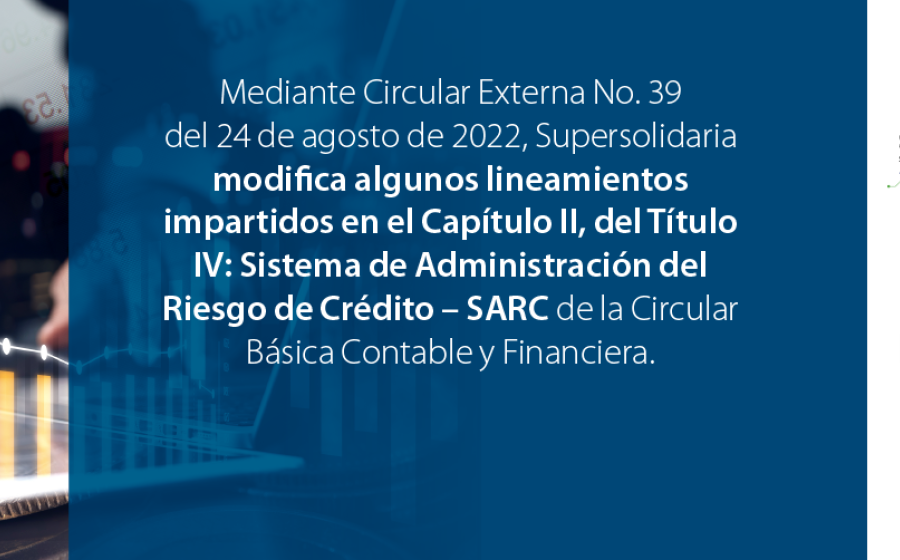Modificación algunos lineamientos impartidos en el Capítulo II del Título IV de la Circular Básica Contable y Financiera