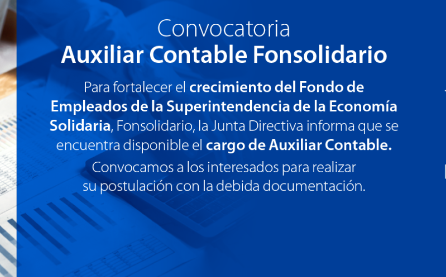 Convocatoria Auxiliar Contable del Fondo de Empleados Supersolidaria