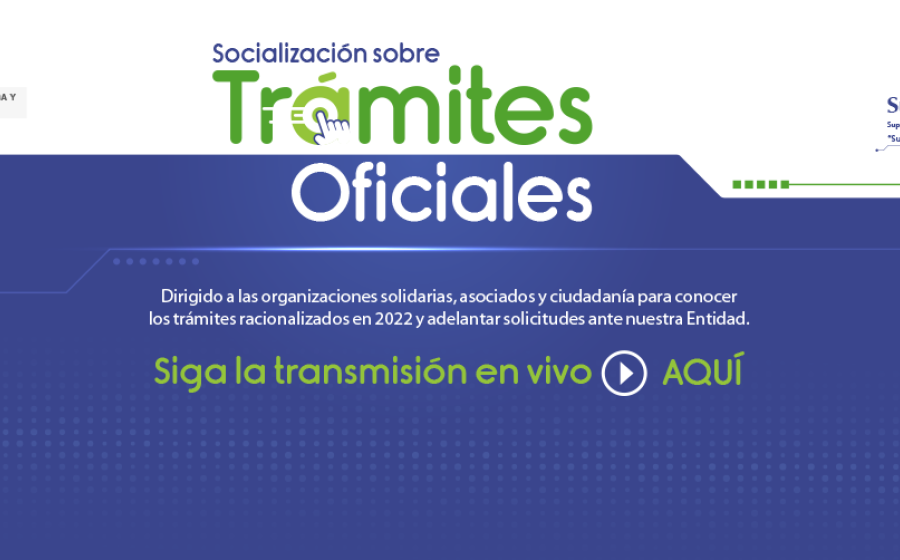 En vivo socialización sobre los trámites que se pueden adelantar ante Supersolidaria