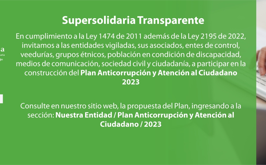 Imagen banner web que anuncia la publicación para comentarios del proyecto del plan anticorrupción y atención al ciudadano para la vigencia 2023
