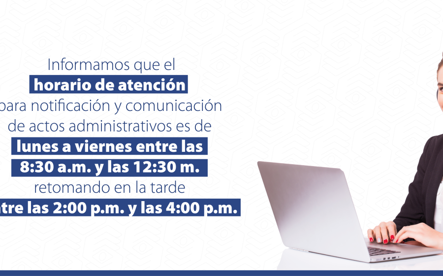 Horario Atención Notificación Actos Administrativos