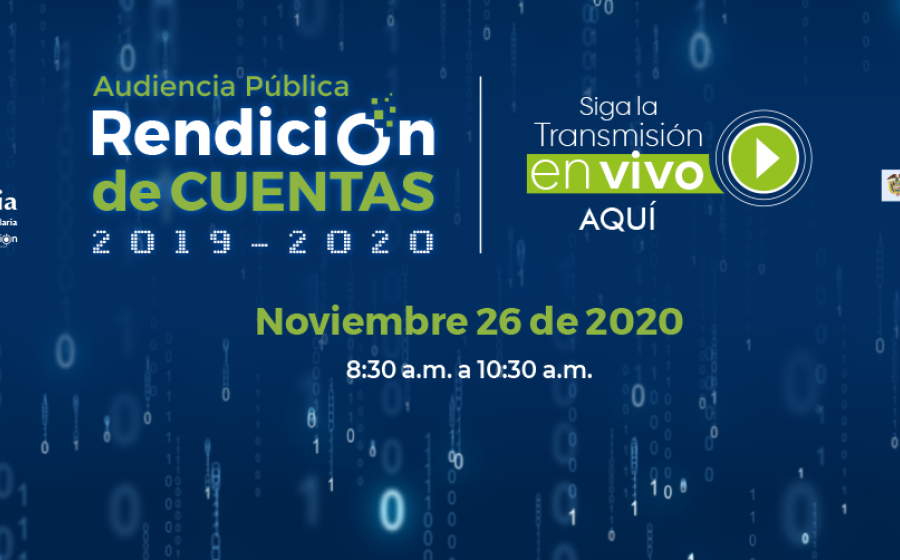 Siga la transmisión de la Audiencia Pública Rendición Cuentas 2019 - 2020
