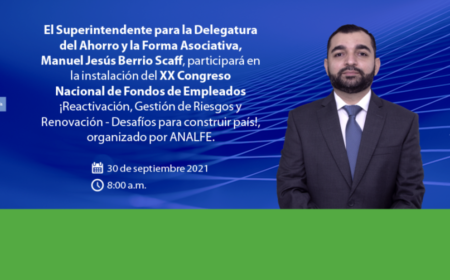 Superintendente para la Delegatura del Ahorro y la Forma Asociativa, Manuel Jesús Berrio Scaff estará en el XX Congreso de Analfe