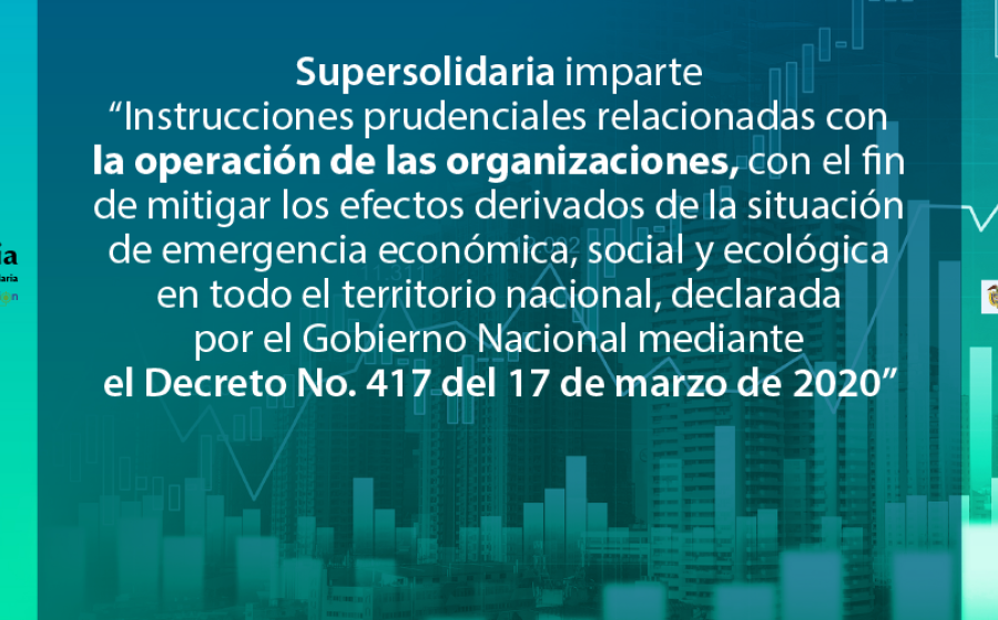 Instrucciones prudenciales relacionadas con la operación de las Organizaciones