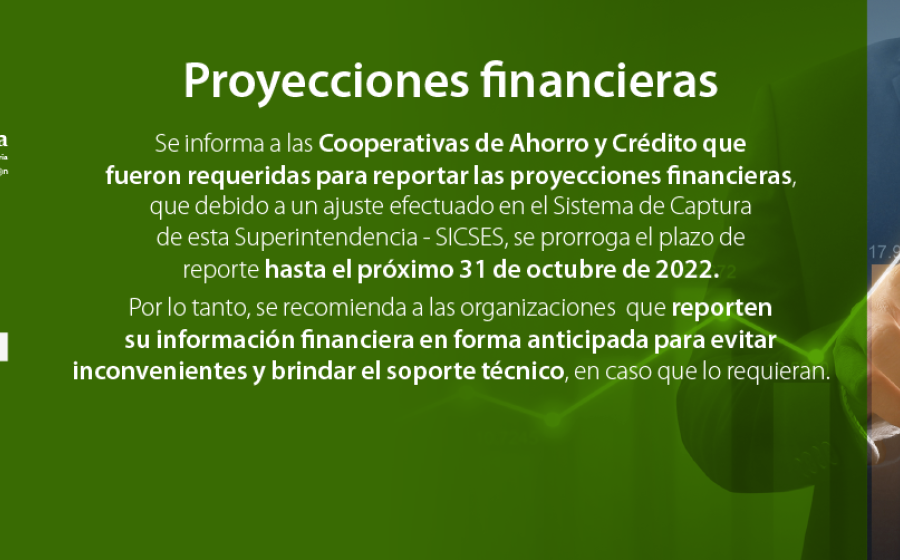 Se prorroga el plazo de reporte de Proyecciones Financieras hasta el próximo 31 de octubre de 2022