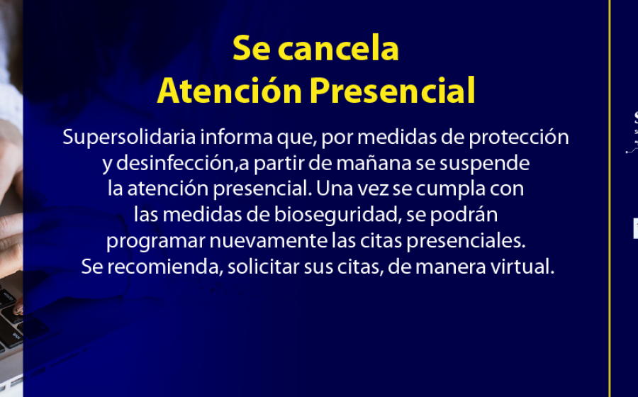 Se suspende Atención Presencial