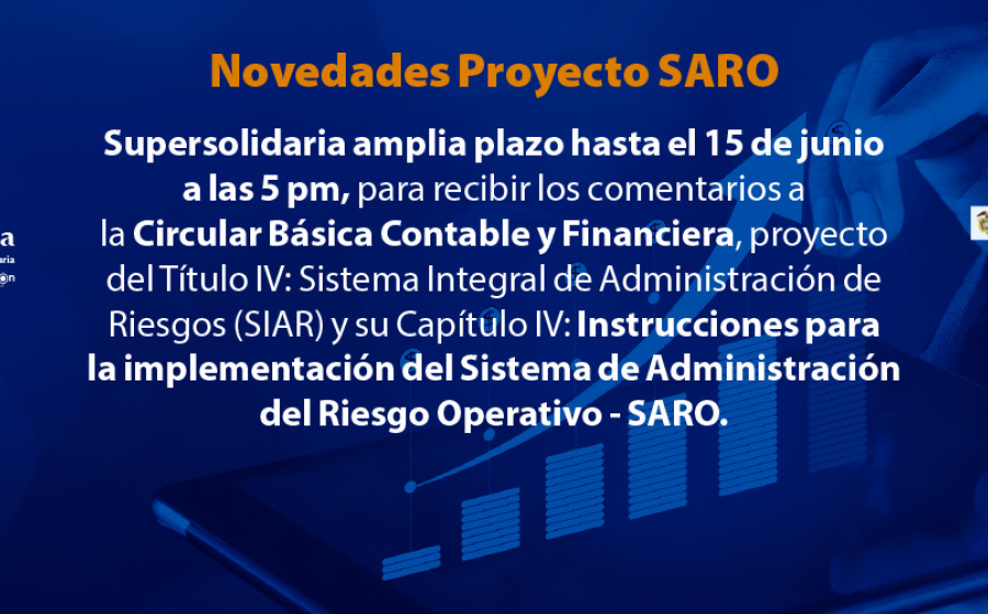 Se amplía plazo para comentarios proyecto SARO