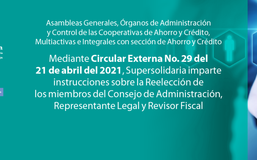 Reelección miembros Consejo de Administración, Representante Legal y Revisor Fiscal