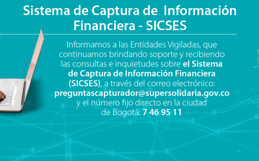 Durante aislamiento, continuará soporte para Sistema de Captura de Información Financiera (SICSES)