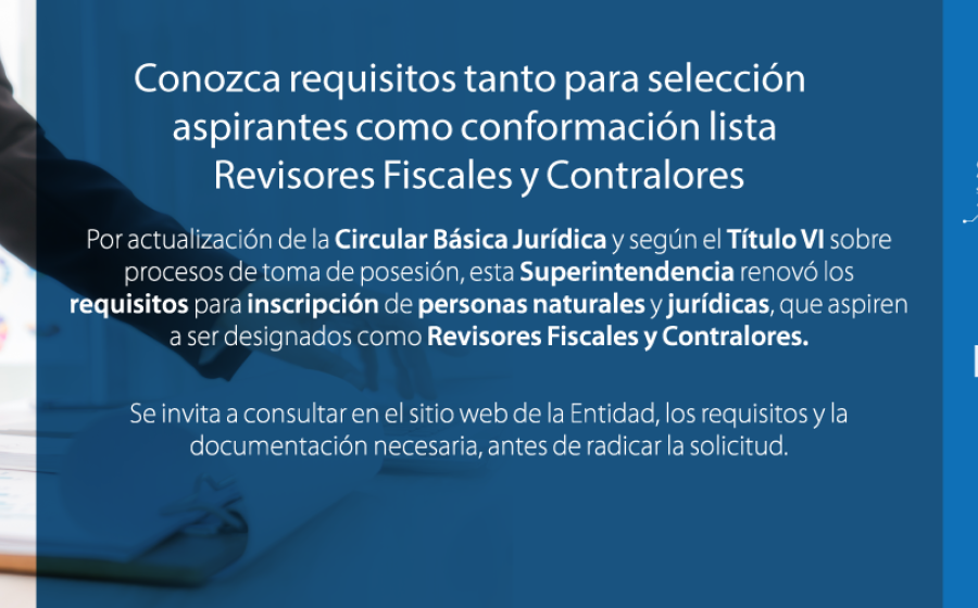 Conozca requisitos tanto para selección aspirantes como conformación lista Revisores Fiscales y Contralores