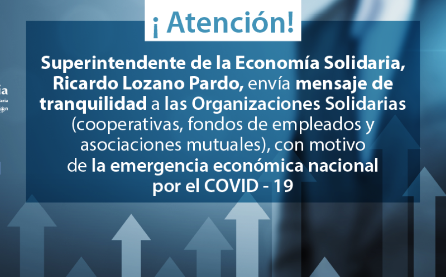 Superintendente convoca a la unión del Sector Solidario
