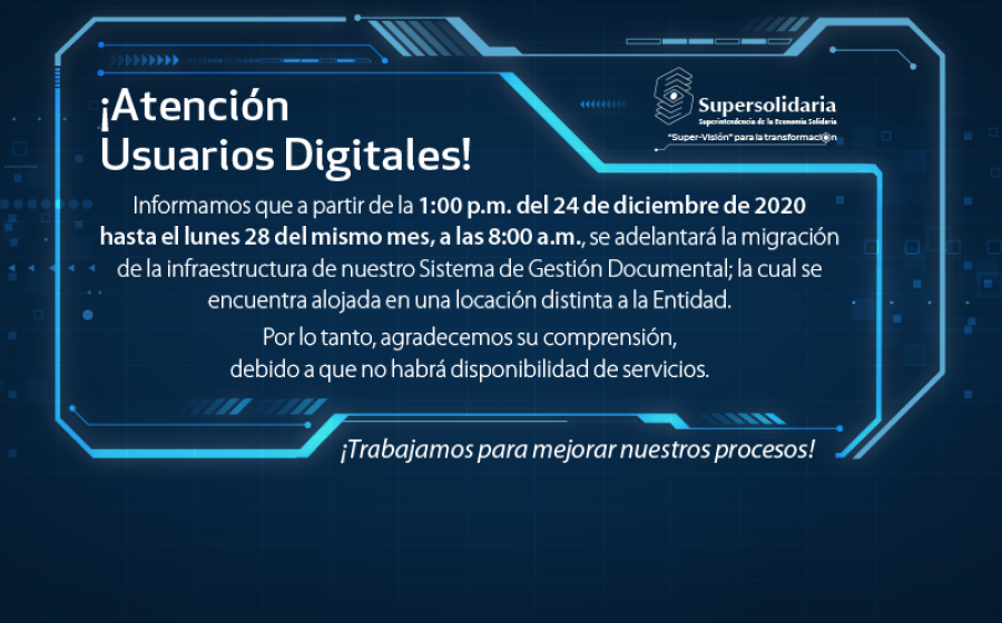 A partir del 24 de diciembre de 2020 se realizará migración de la infraestructura del Sistema de Gestión Documental