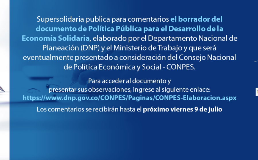 Hasta el 9 de julio, comentarios documento Política Pública Desarrollo Economía Solidaria