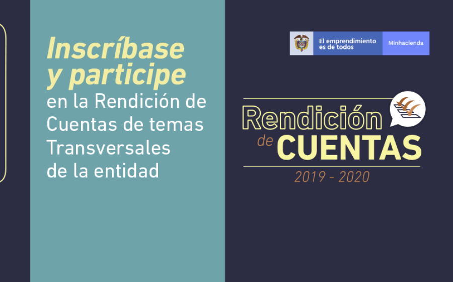 El Ministerio de Hacienda y Crédito Público, rinde cuentas a la ciudadanía