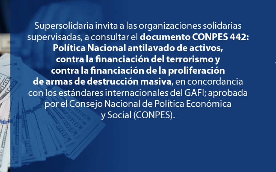 Nueva Política Nacional Antilavado de Activos, contra la Financiación del Terrorismo y Proliferación de Armas de Destrucción Masiva