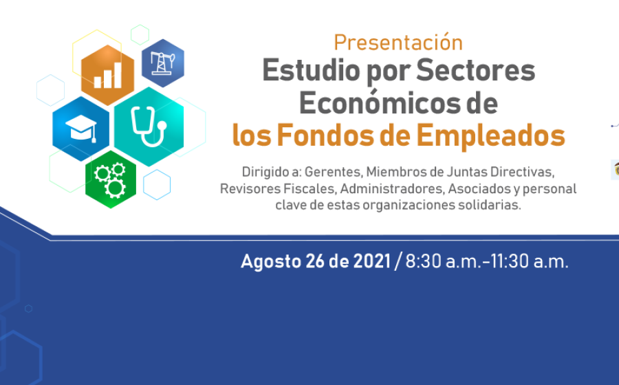 Presentación Estudio por Sectores Económicos de los Fondos de Empleados