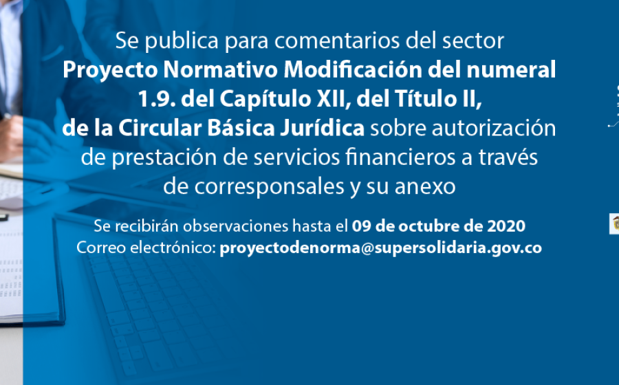 Para comentarios proyecto modificación numeral 1.9 del Capítulo XII del Título II Circular Básica Jurídica