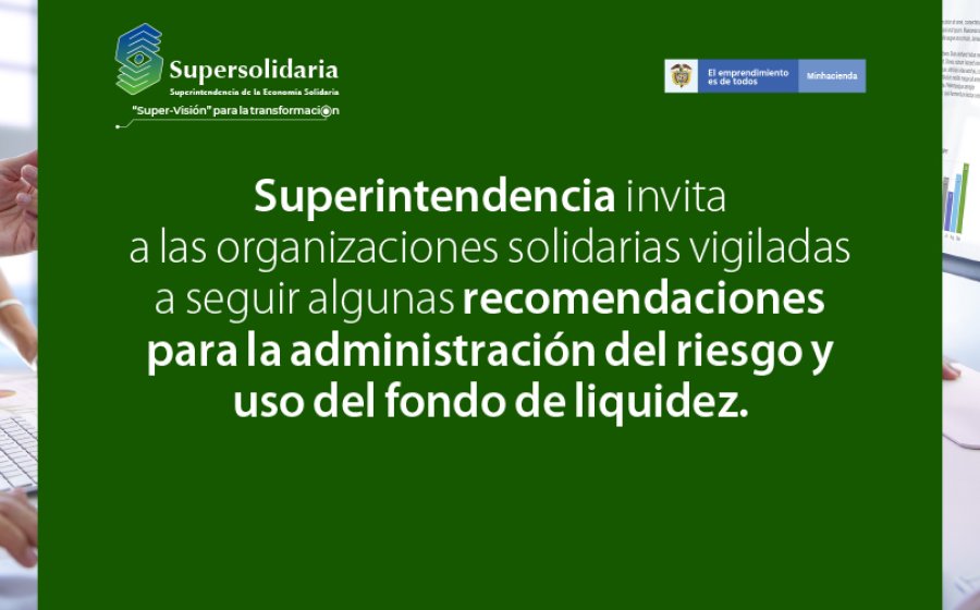 Recomendaciones para la Administración del Riesgo y Uso del Fondo de Liquidez