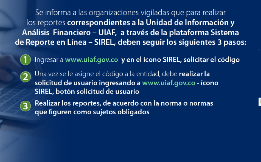 Reportes a la UIAF, a través del Sistema en Línea SIREL
