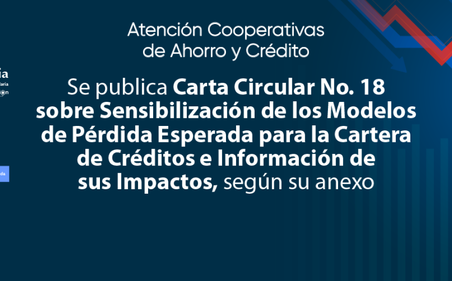 Carta Circular 18 de 2020 - Sensibilización Modelos Pérdida Esperada para Cartera de Créditos