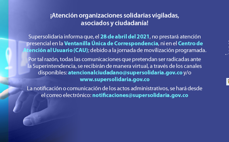 Supersolidaria no prestará atención presencial, el miércoles 28 de abril de 2021