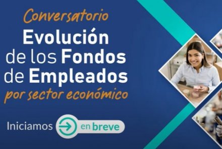 Video - Conversatorio Evolución de los Fondos de Empleados por sector económico